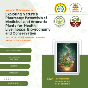 Exploring Nature's Pharmacy: Potential of Medicinal and Aromatic Plants & their Conservation @ KSTA